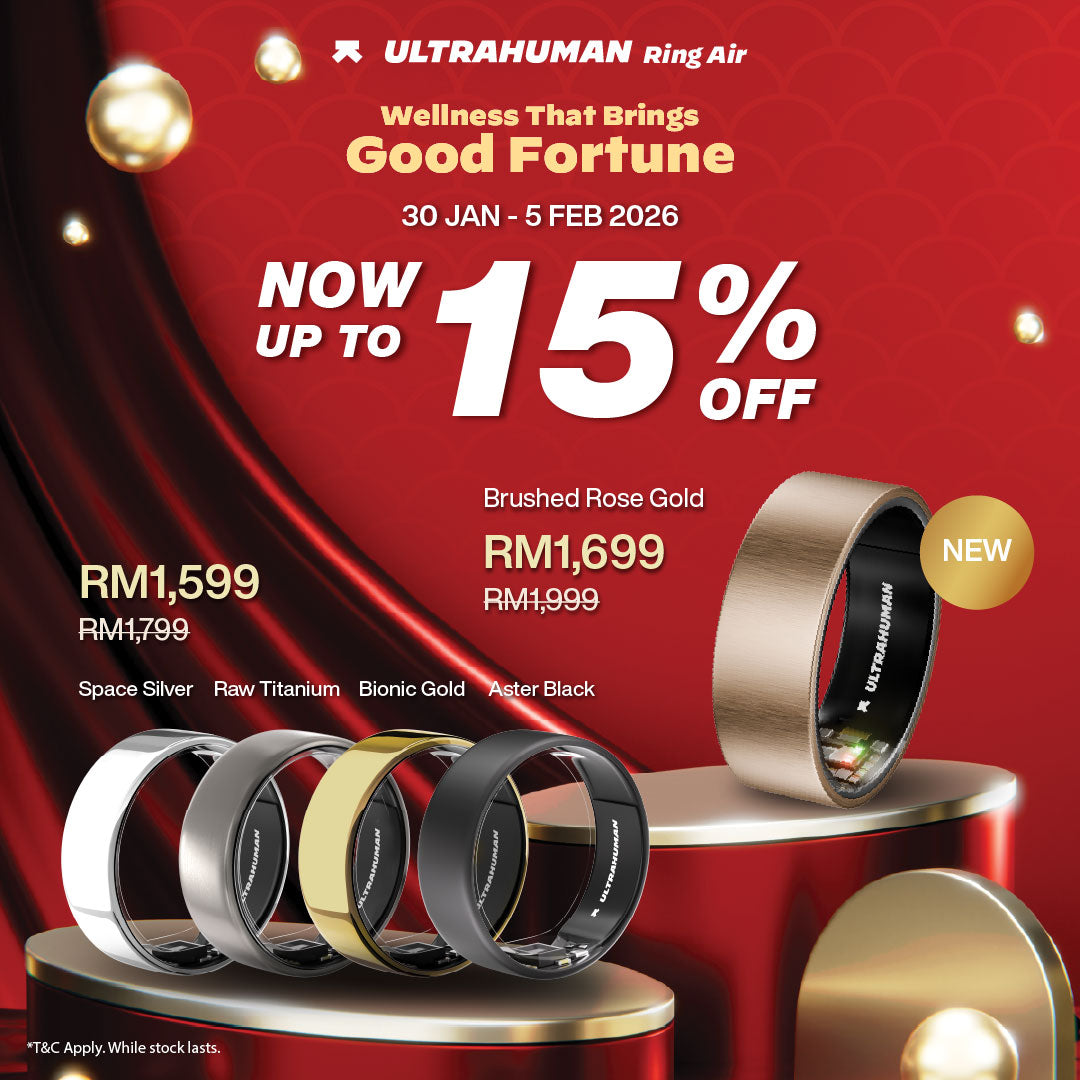 Chinese New Year Cycling Upgrade: Save Up to RM200 on Ultrahuman Ring Air (Up to 15% Off)